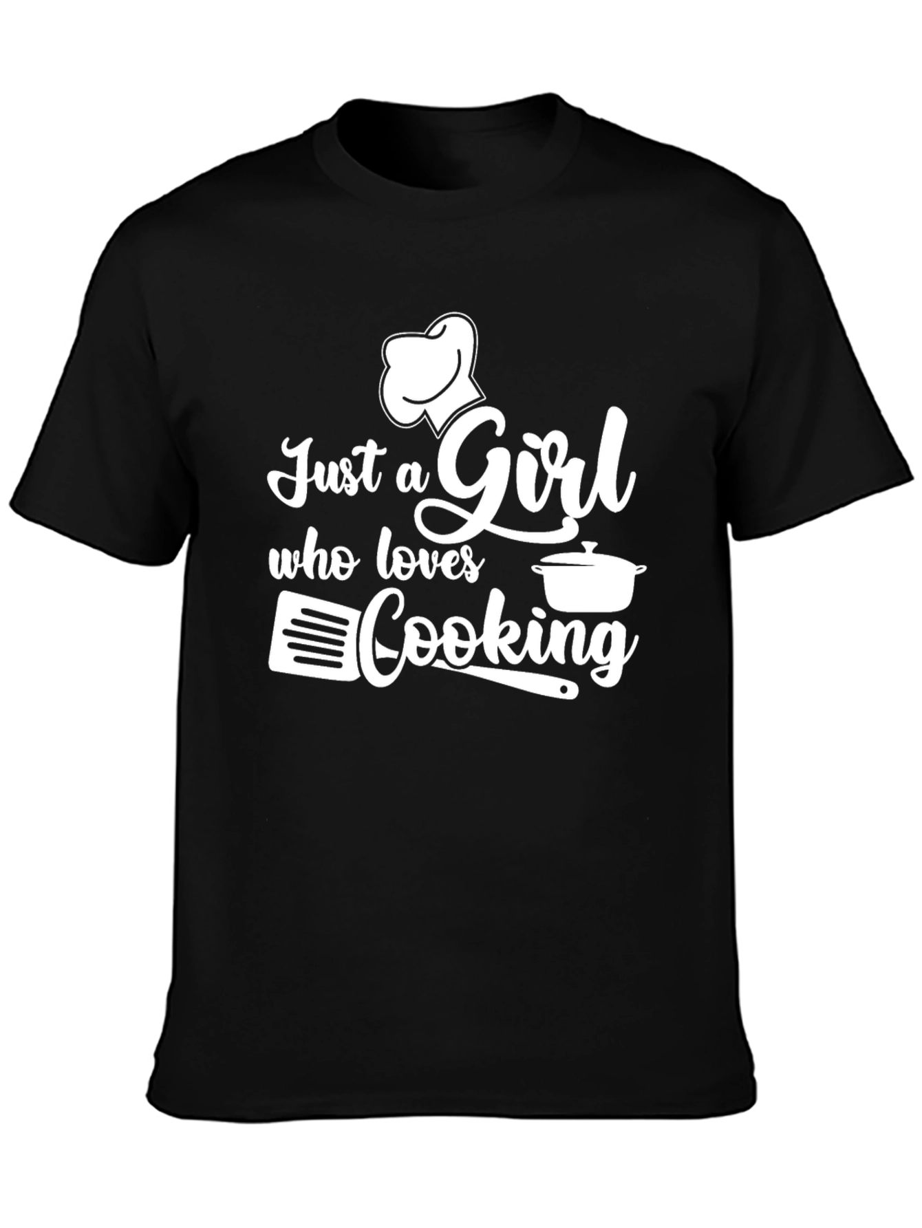 Just a Girl Who Loves Cooking Black T-Shirt