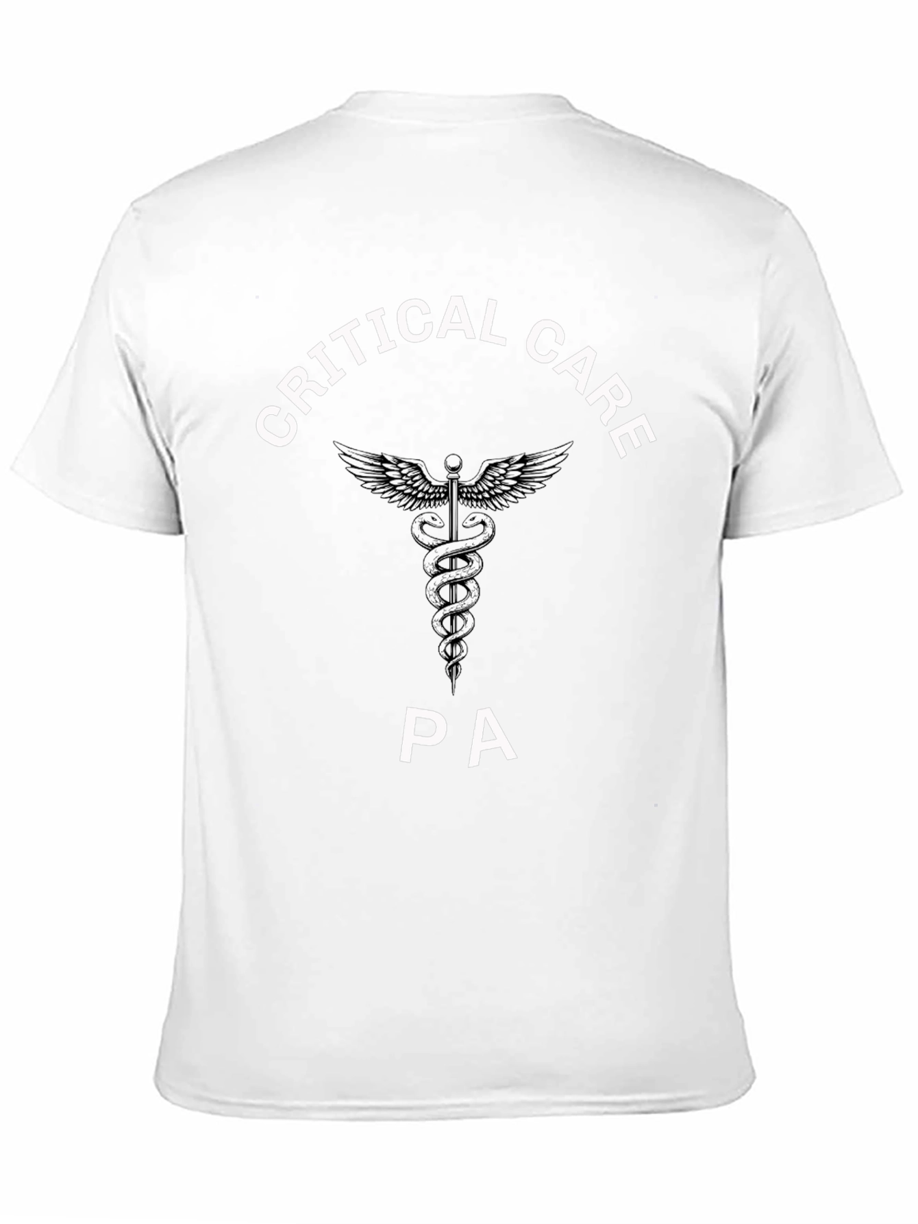 Critical Care PA T-Shirt - Medical Caduceus Design