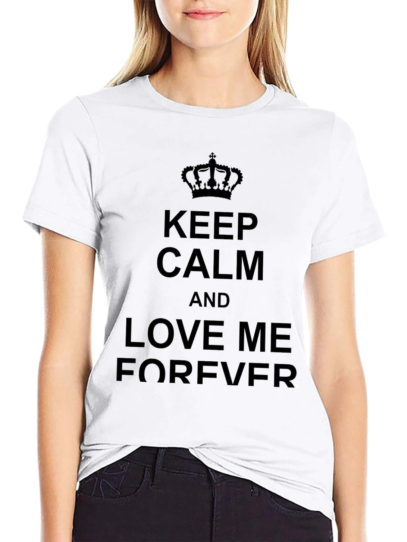 Keep Calm and Love Me Forever Black T-Shirt
