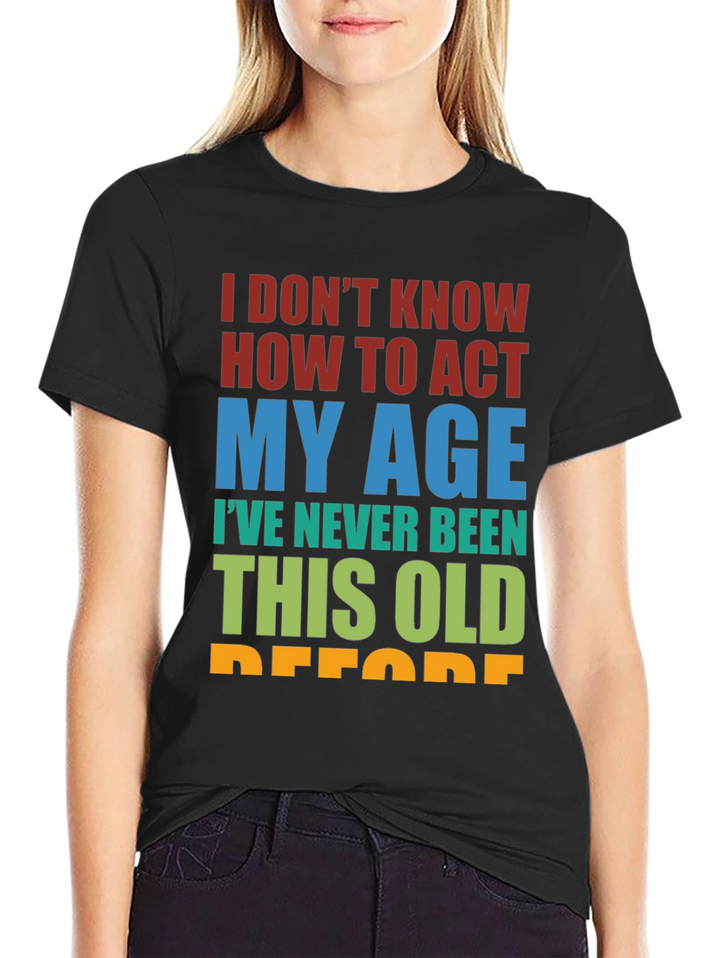 Funny Age Humor Graphic T-Shirt