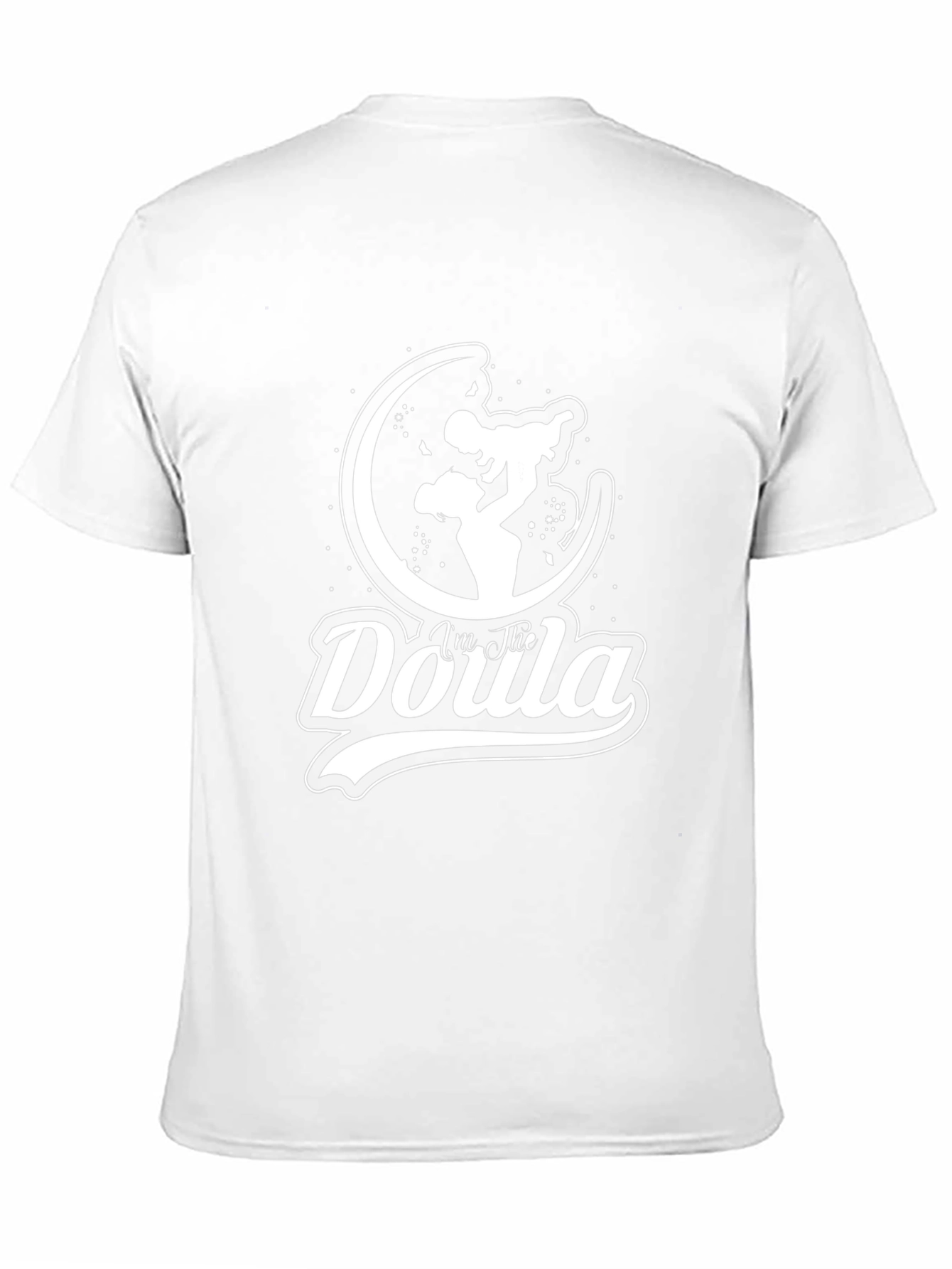 Im The Doula T-Shirt - Labor Support