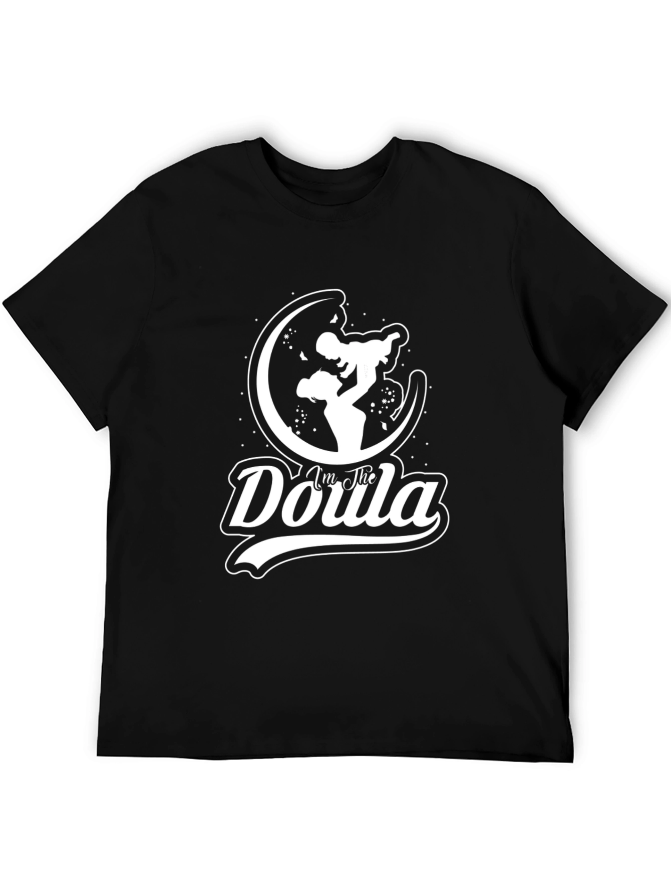 Im The Doula T-Shirt - Labor Support