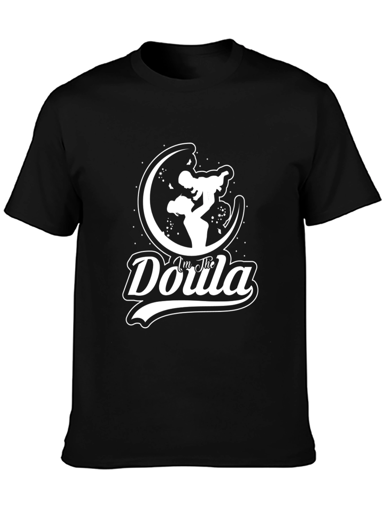 Im The Doula T-Shirt - Labor Support