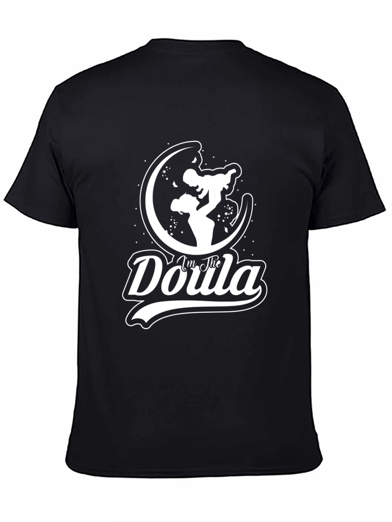 Im The Doula T-Shirt - Labor Support