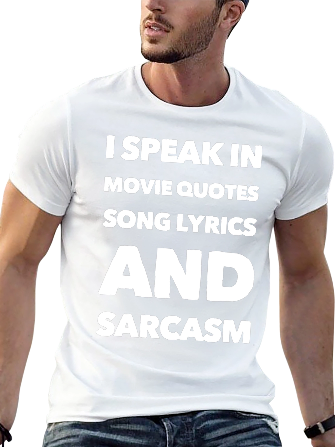 Speak Movie Quotes Song Lyrics Sarcasm T-Shirt