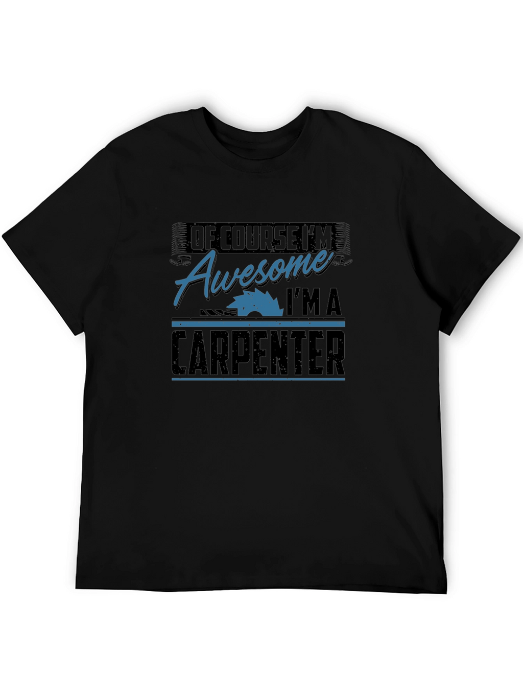 Awesome Carpenter T-Shirt