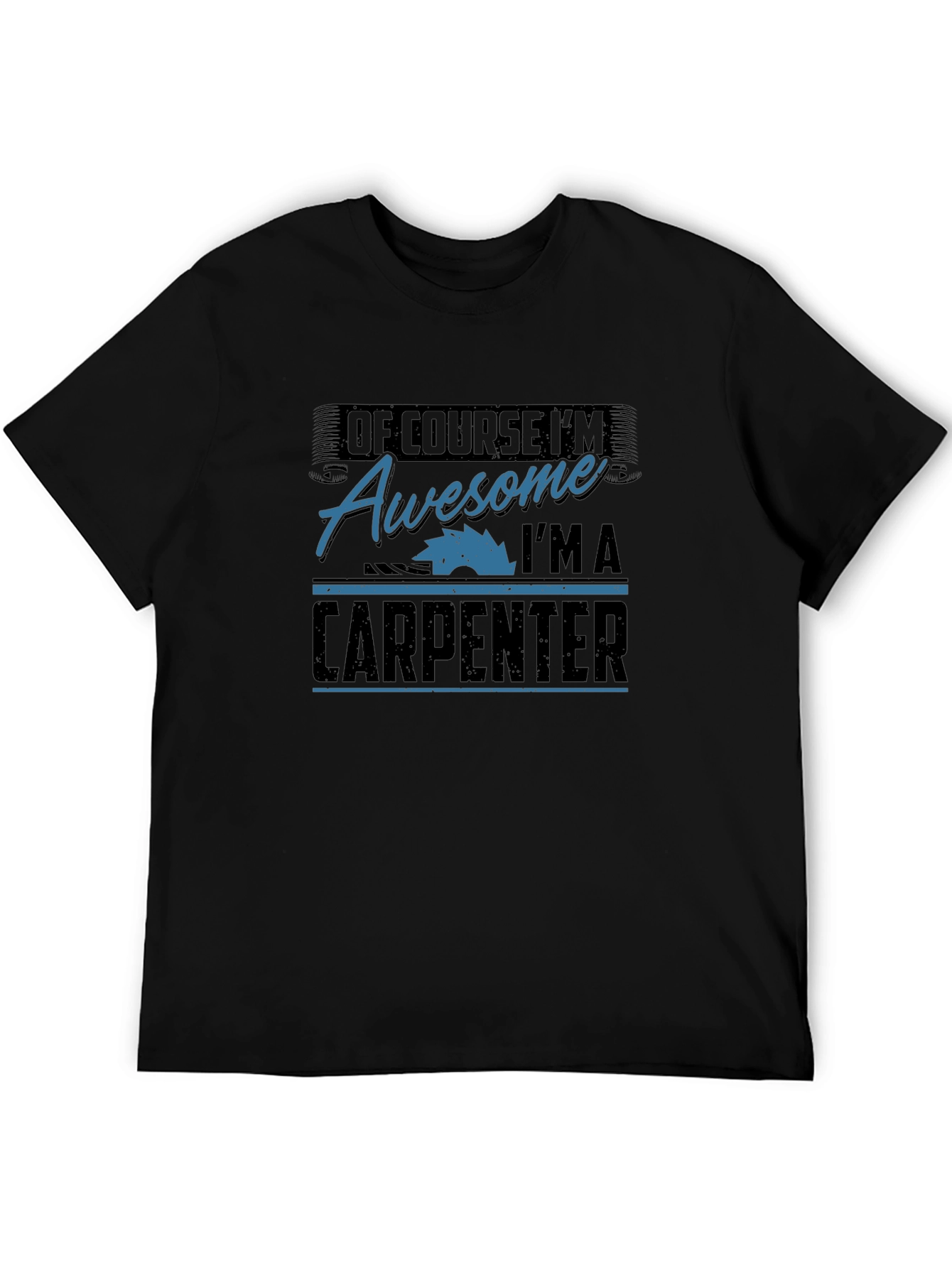 Awesome Carpenter T-Shirt