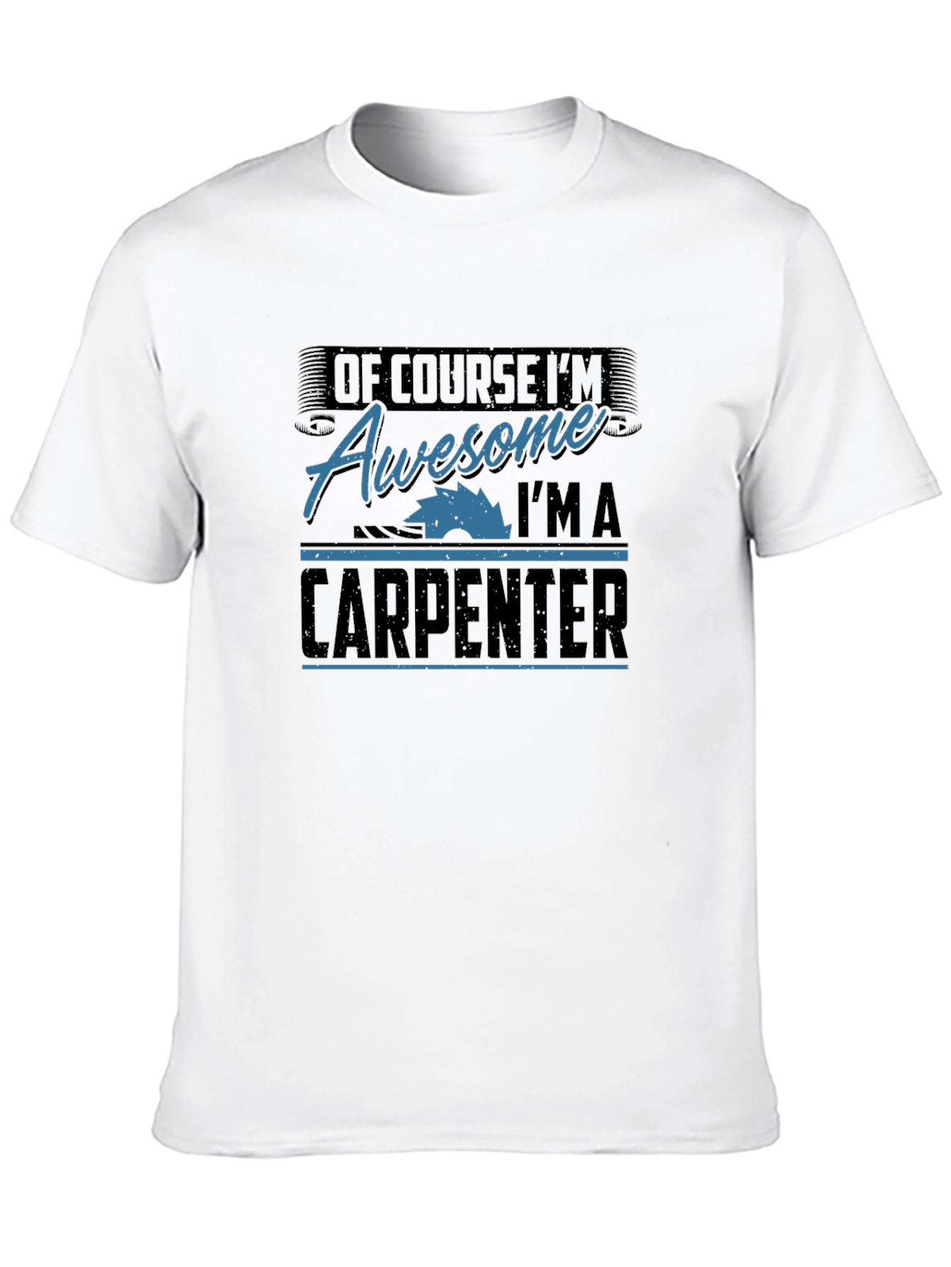 Awesome Carpenter T-Shirt