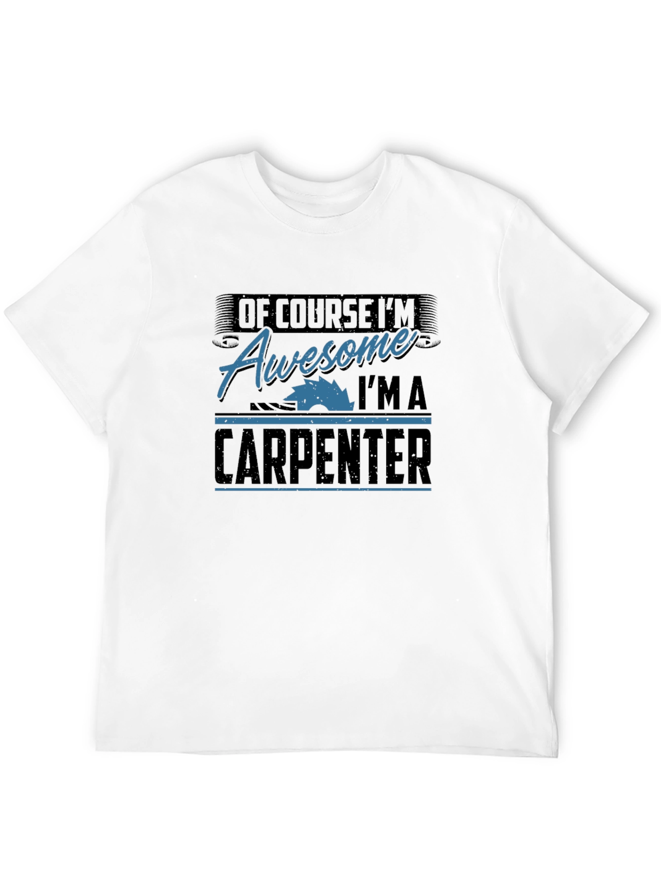 Awesome Carpenter T-Shirt