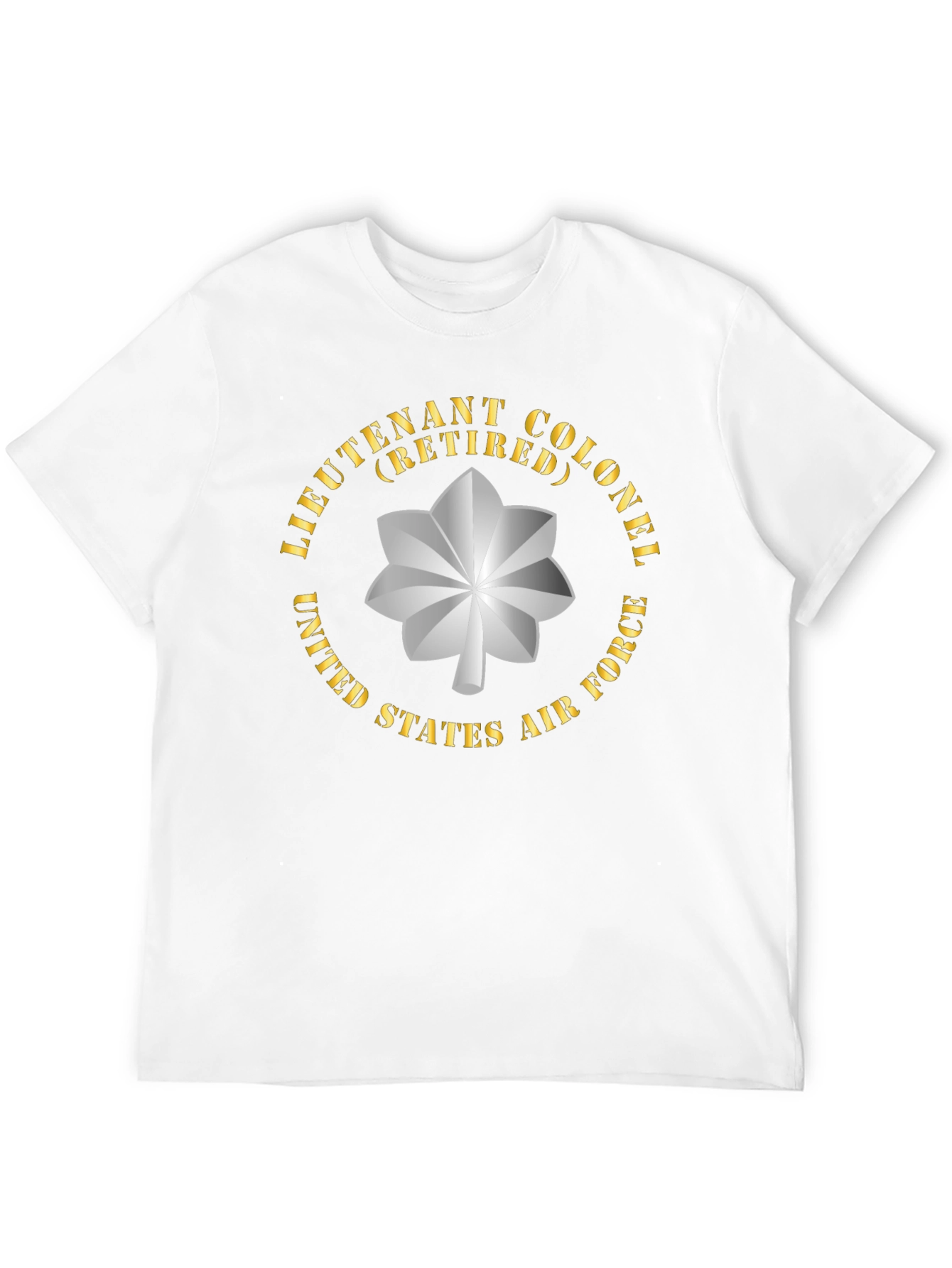 Retired Lieutenant Colonel US Air Force T-Shirt