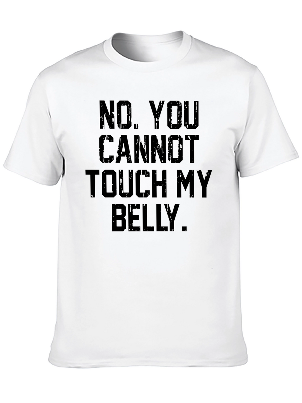 Funny No Touch My Belly Black T-Shirt