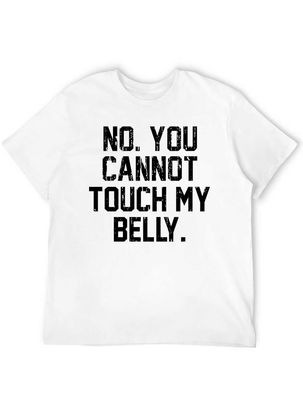 Funny No Touch My Belly Black T-Shirt