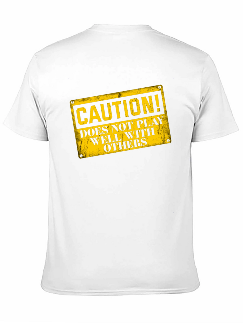 Caution: Does Not Play Well With Others T-Shirt