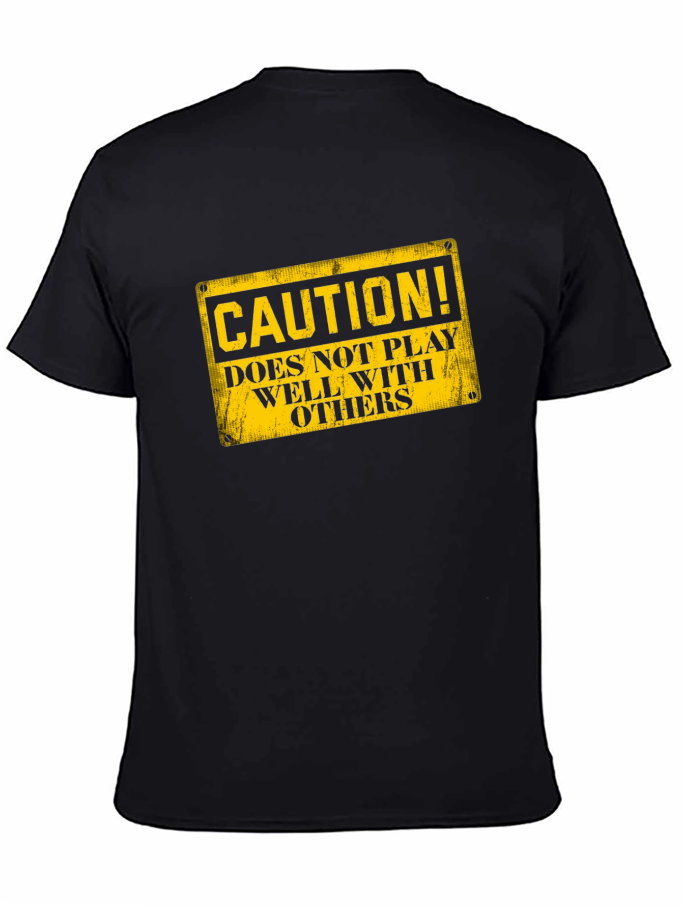 Caution: Does Not Play Well With Others T-Shirt