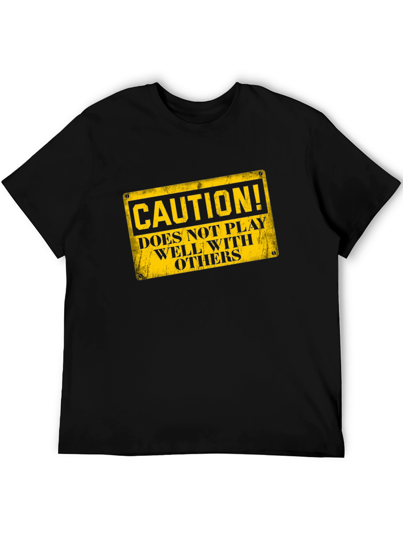 Caution: Does Not Play Well With Others T-Shirt