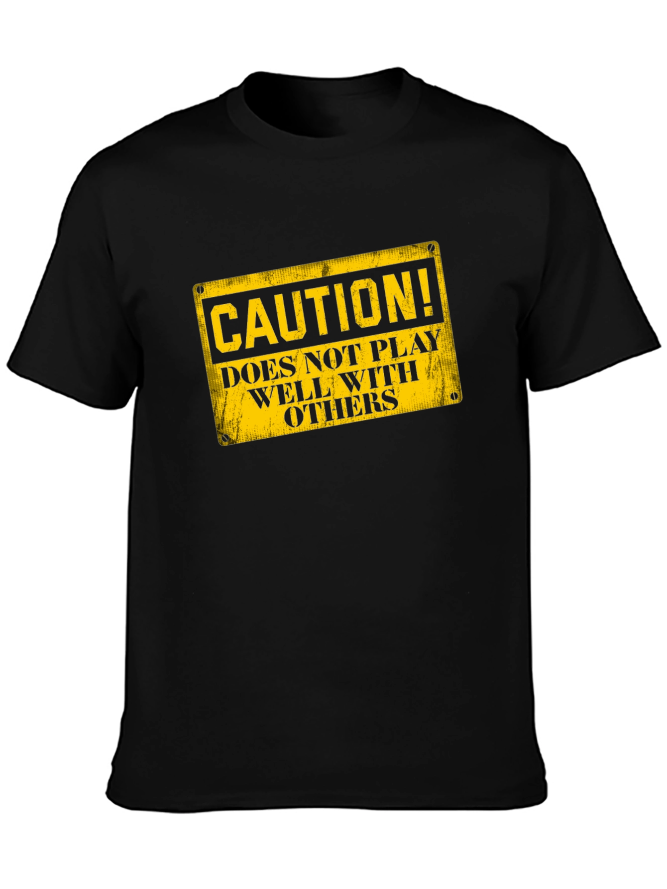 Caution: Does Not Play Well With Others T-Shirt