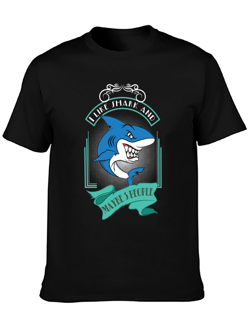 I Like Sharks and Maybe 5 People Funny T-Shirt
