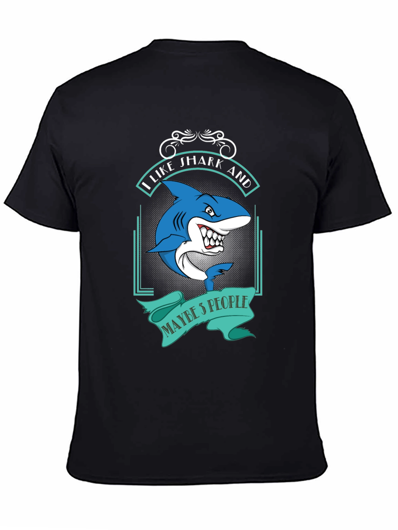 I Like Sharks and Maybe 5 People Funny T-Shirt