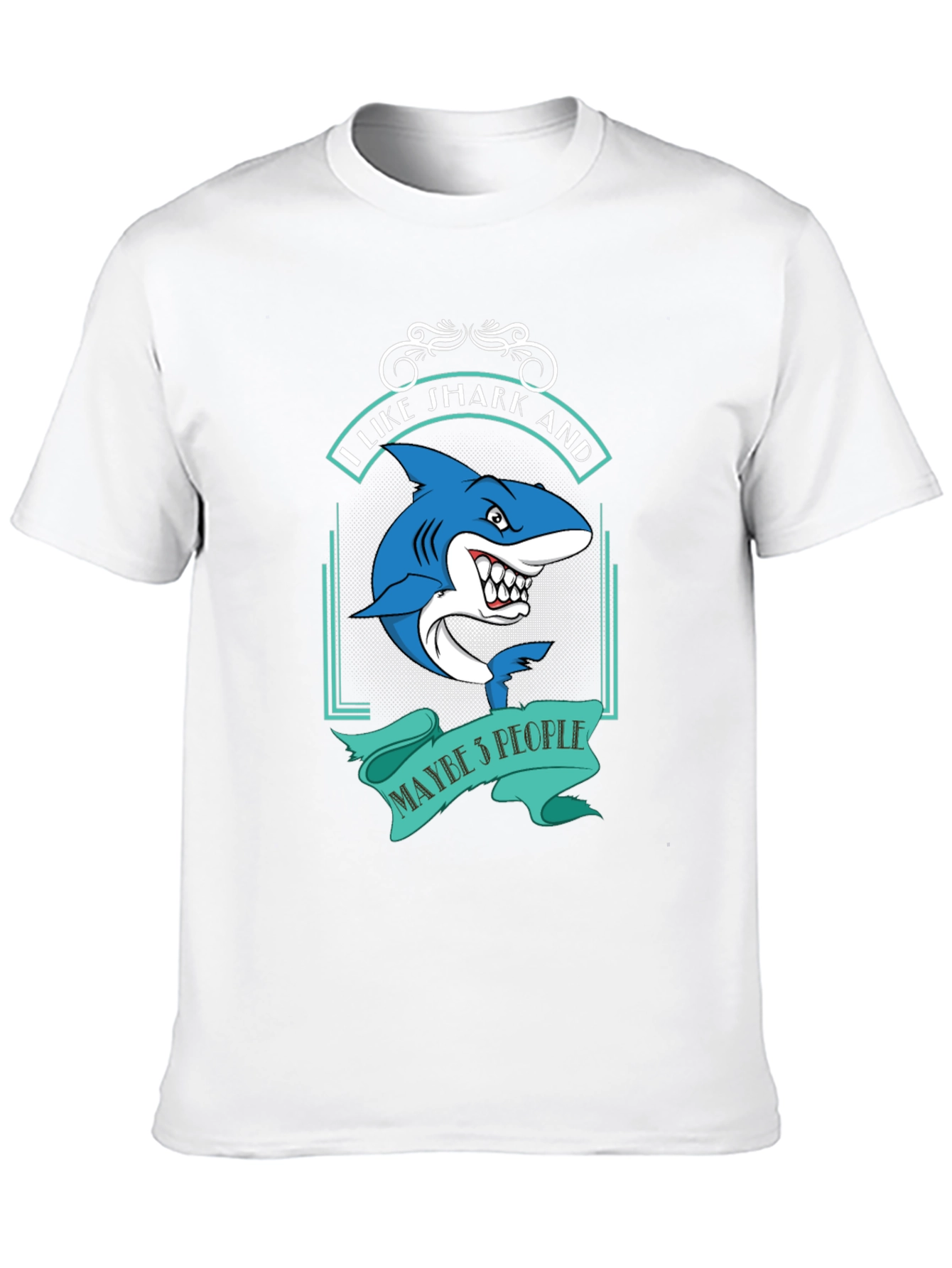 I Like Sharks and Maybe 5 People Funny T-Shirt
