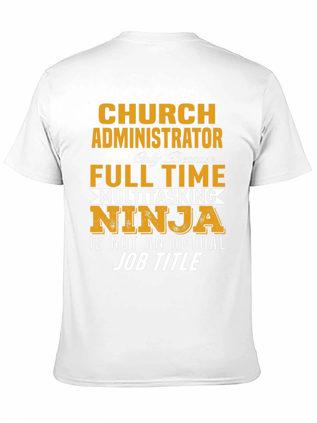 Church Administrator T-Shirt