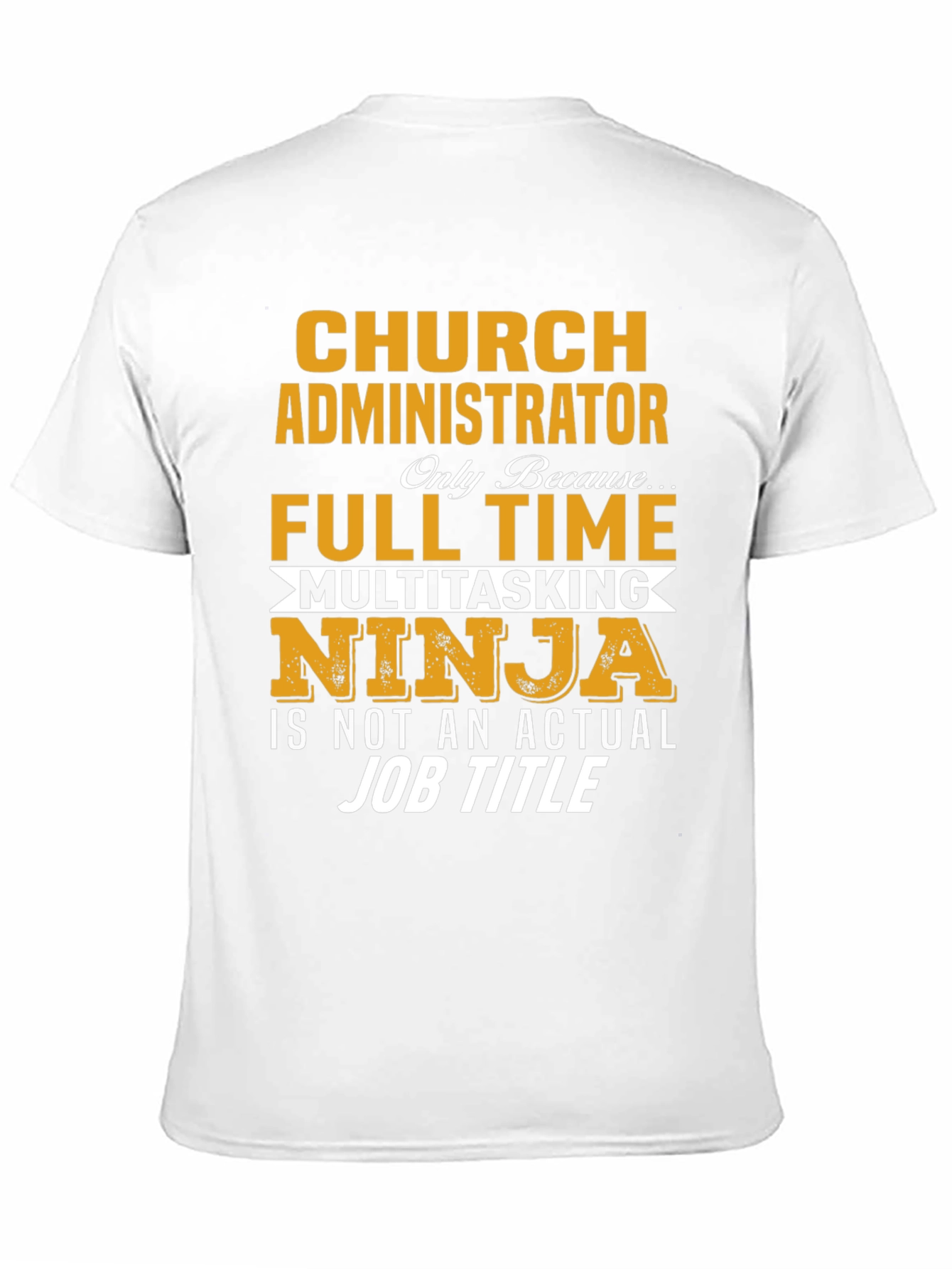 Church Administrator T-Shirt