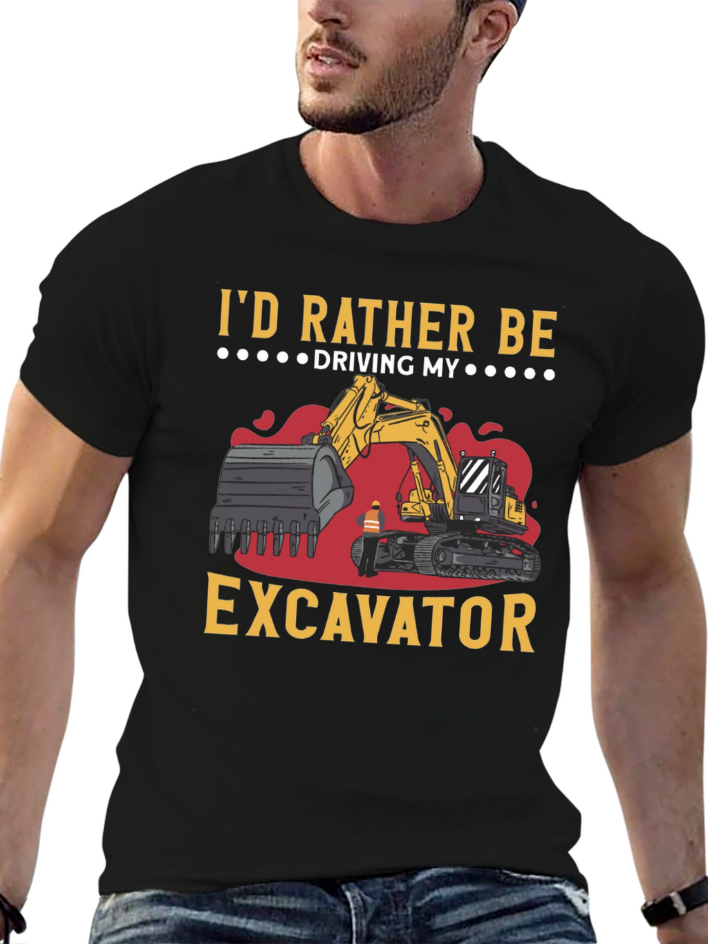 Id Rather Be Driving My Excavator Black T-Shirt
