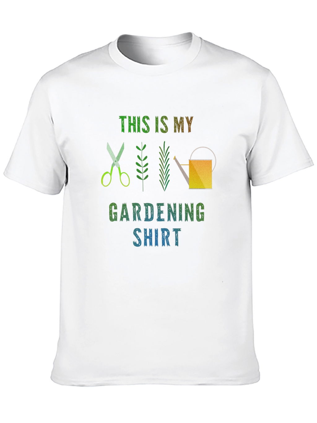 Gardening Shirt - Funny Gardening T-Shirt