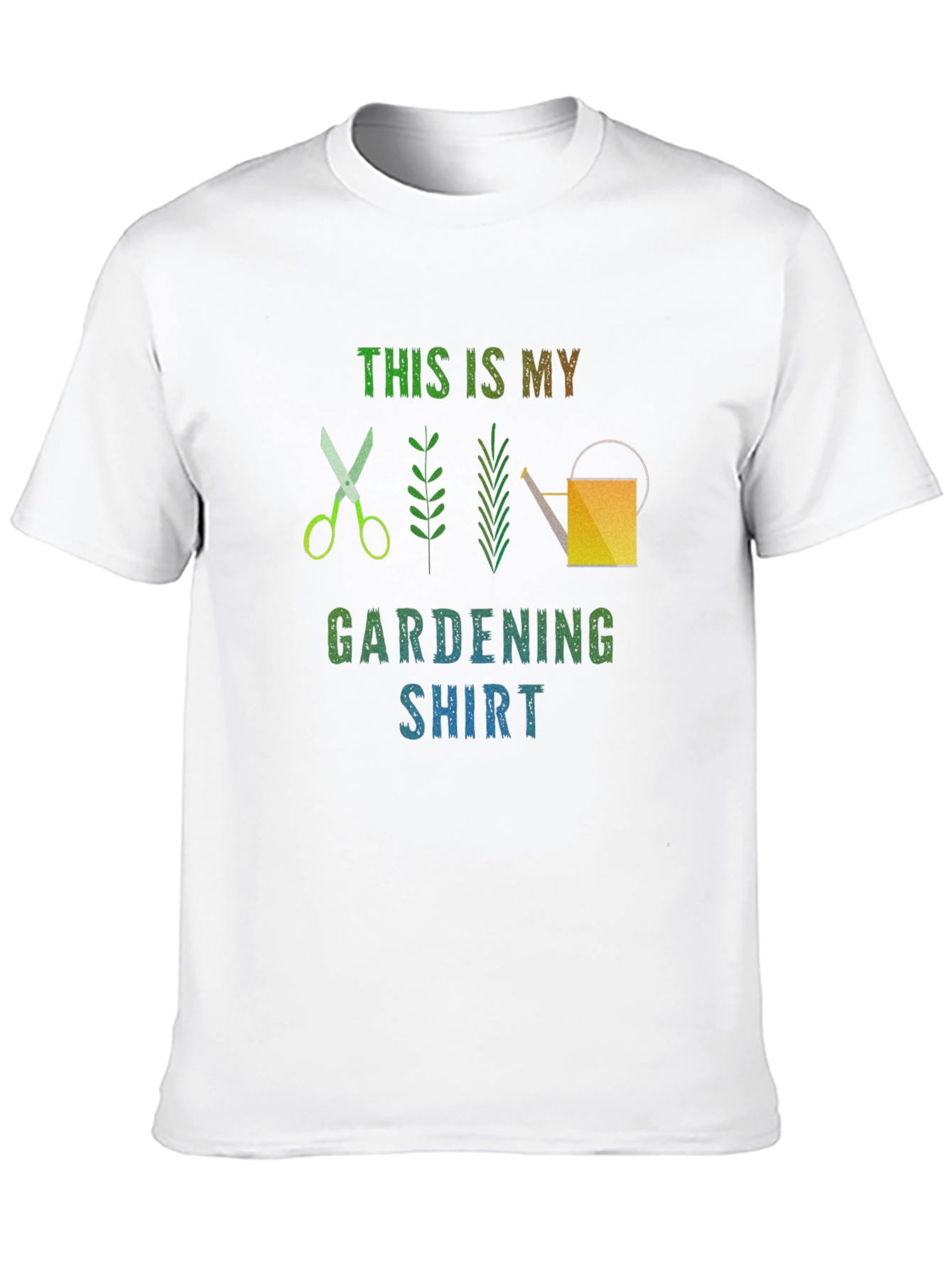 Gardening Shirt - Funny Gardening T-Shirt