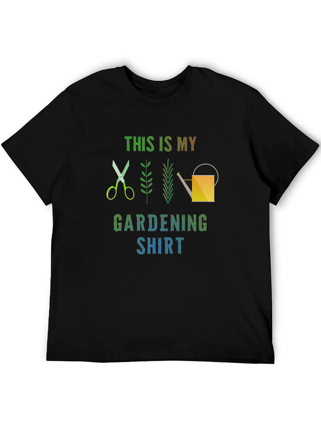 Gardening Shirt - Funny Gardening T-Shirt