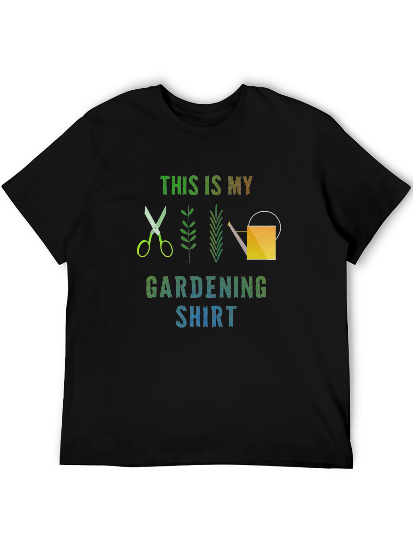 Gardening Shirt - Funny Gardening T-Shirt