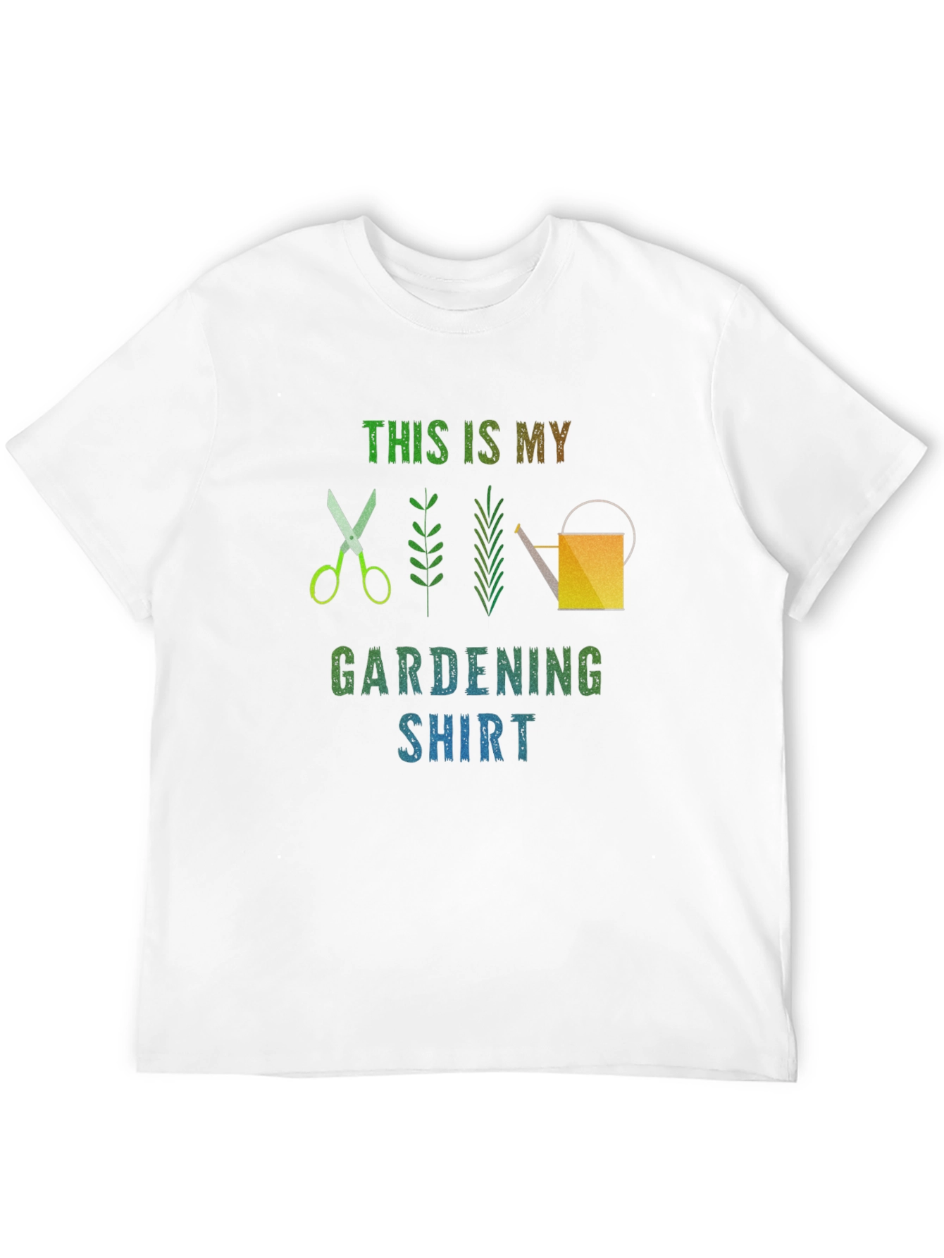 Gardening Shirt - Funny Gardening T-Shirt