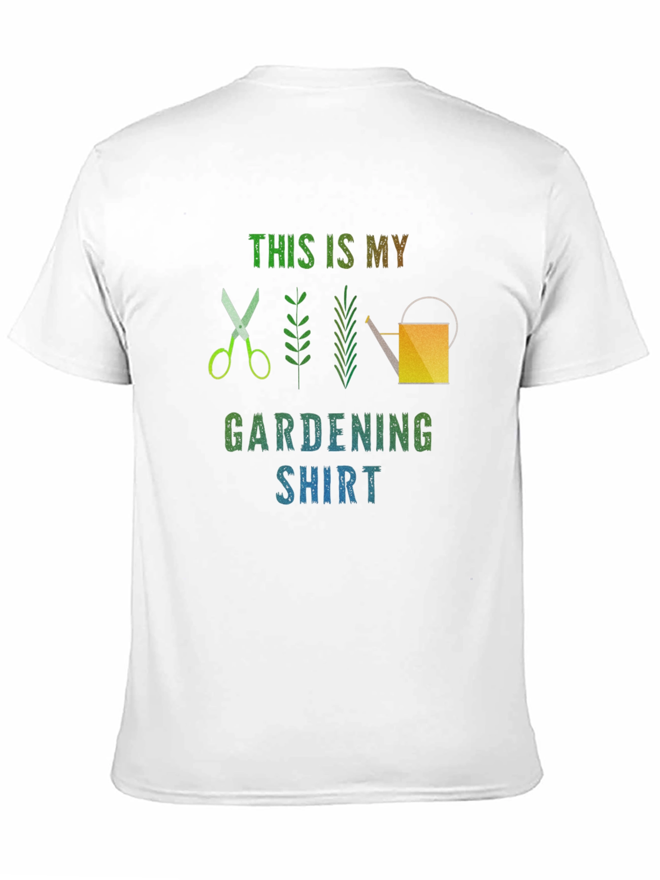Gardening Shirt - Funny Gardening T-Shirt