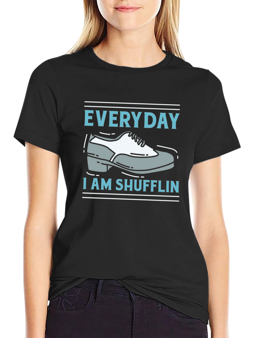 Everyday Im Shufflin T-Shirt
