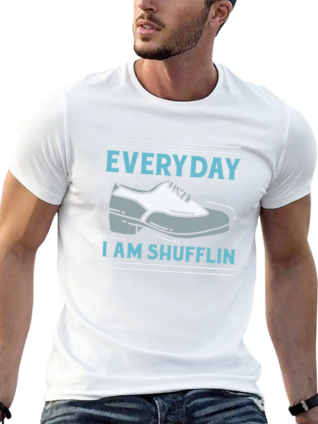 Everyday Im Shufflin T-Shirt