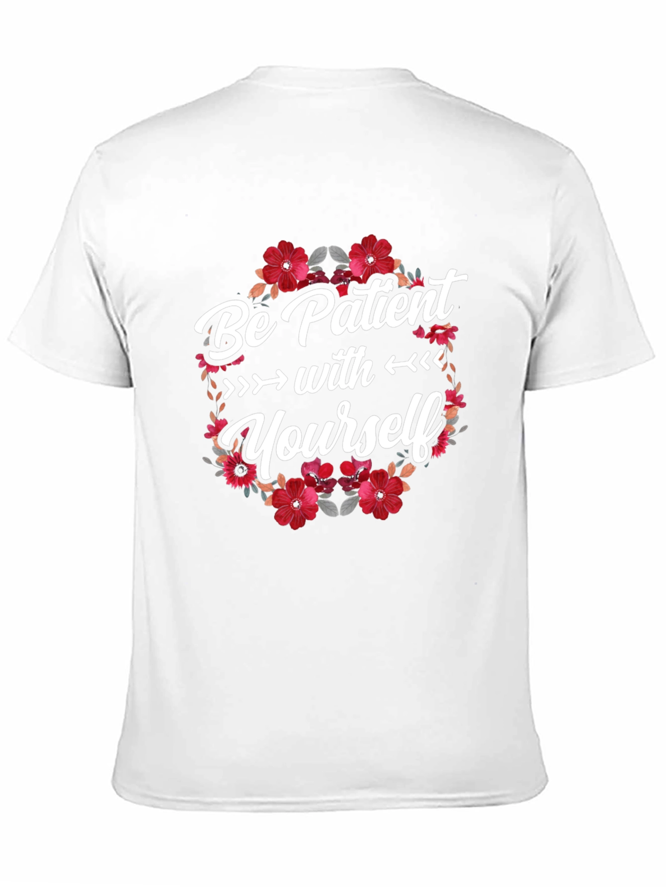 Be Patient With Yourself Graphic Tee