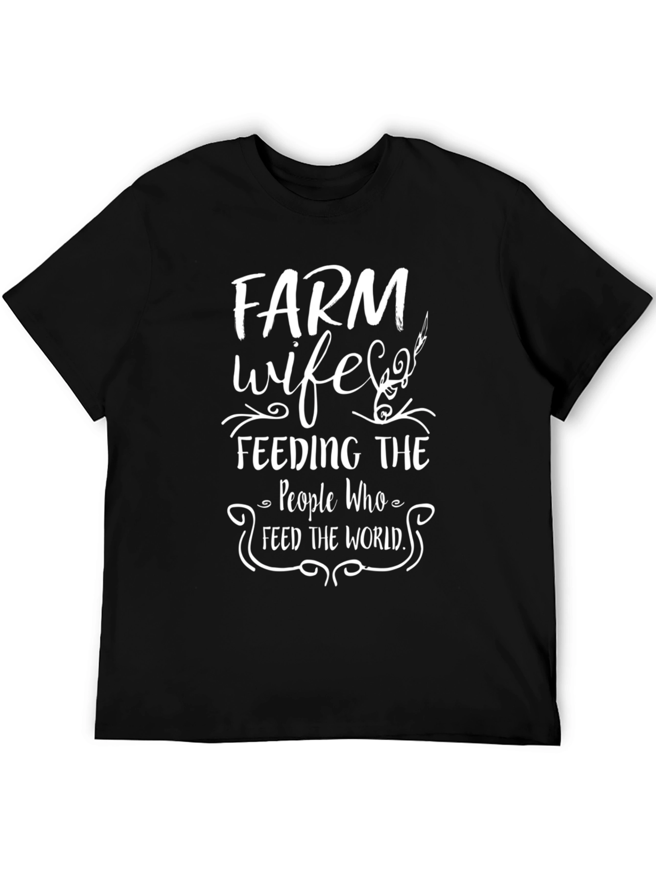 Farm Wife T-Shirt - Feeding the World Tee
