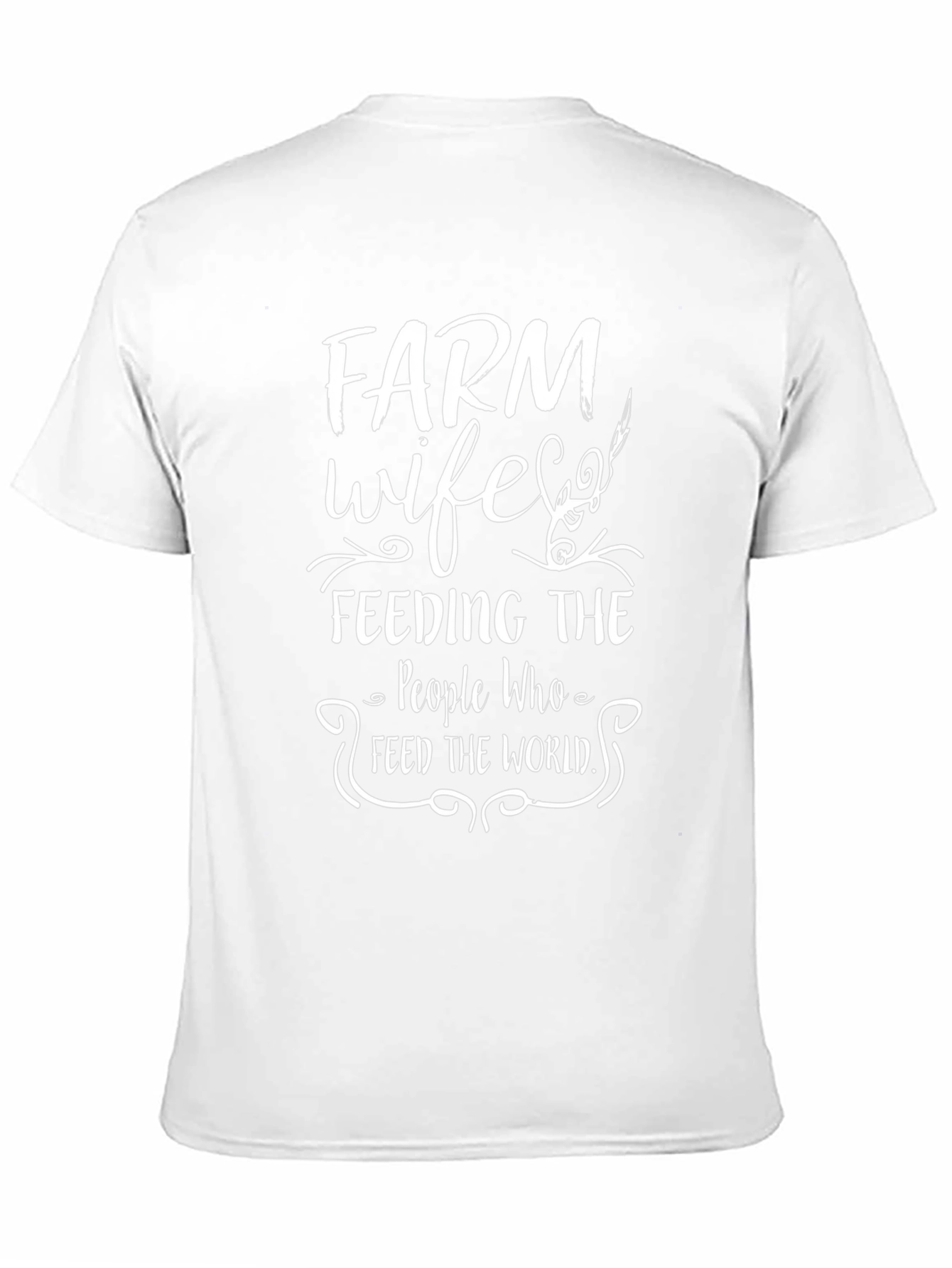 Farm Wife T-Shirt - Feeding the World Tee