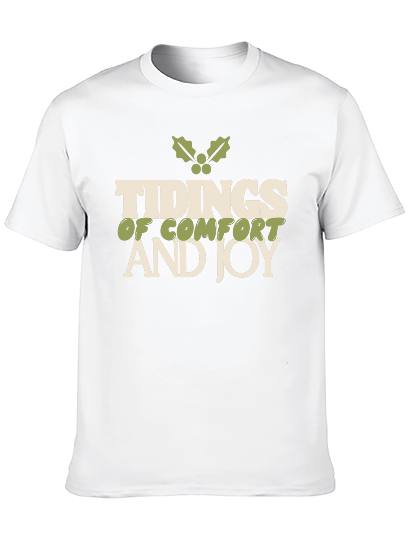 Tidings of Comfort and Joy Holiday T-Shirt
