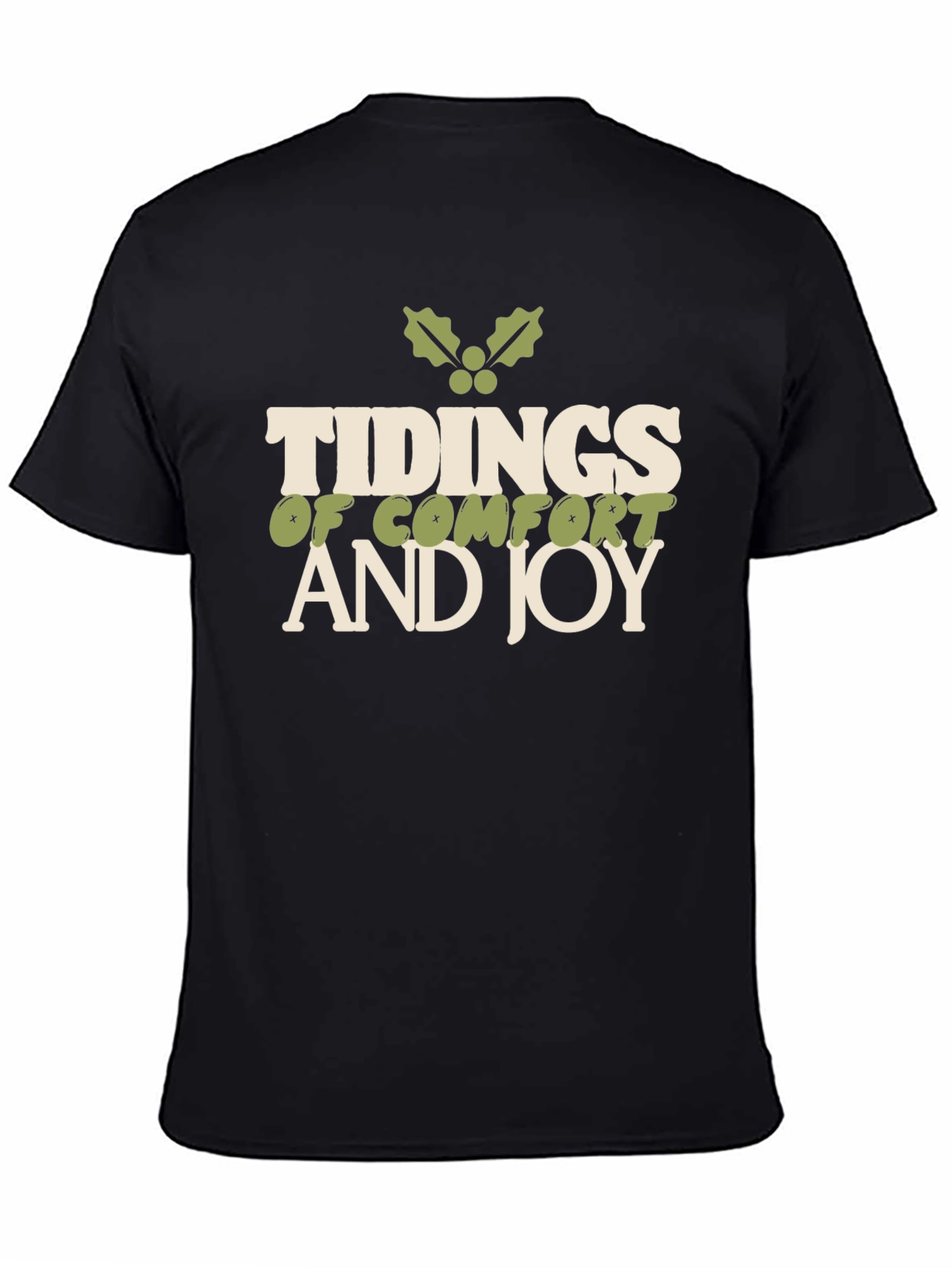Tidings of Comfort and Joy Holiday T-Shirt