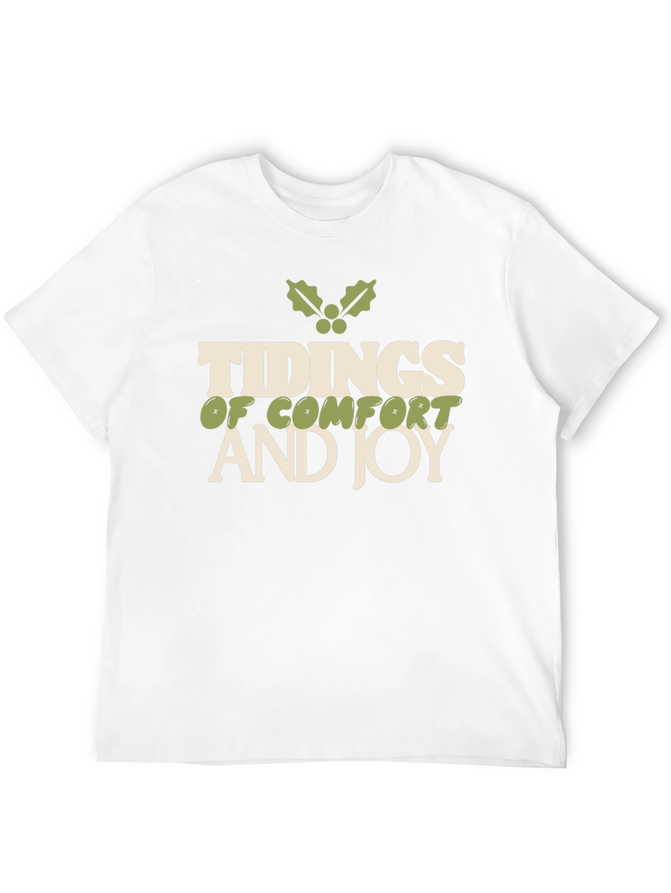 Tidings of Comfort and Joy Holiday T-Shirt