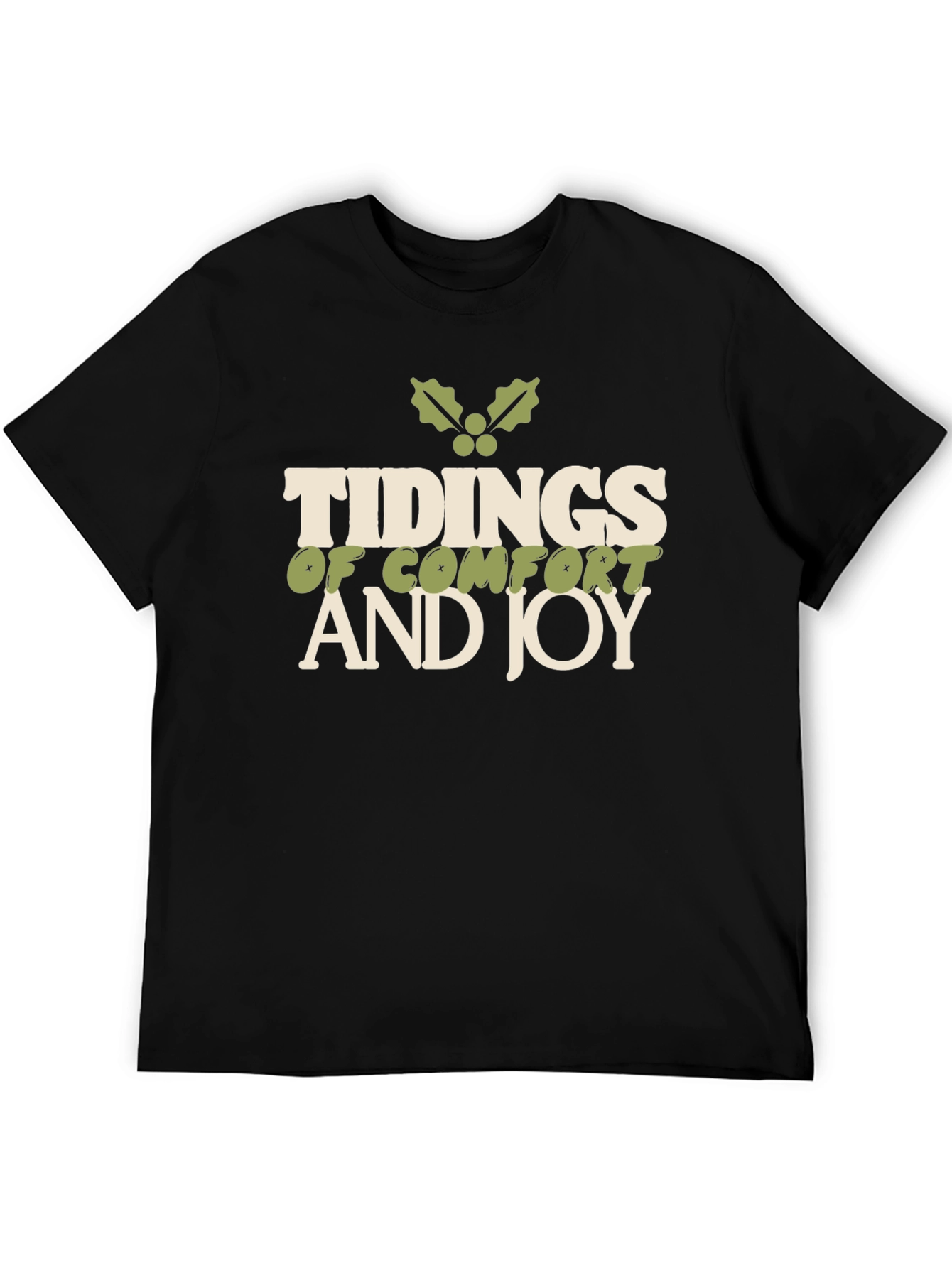Tidings of Comfort and Joy Holiday T-Shirt