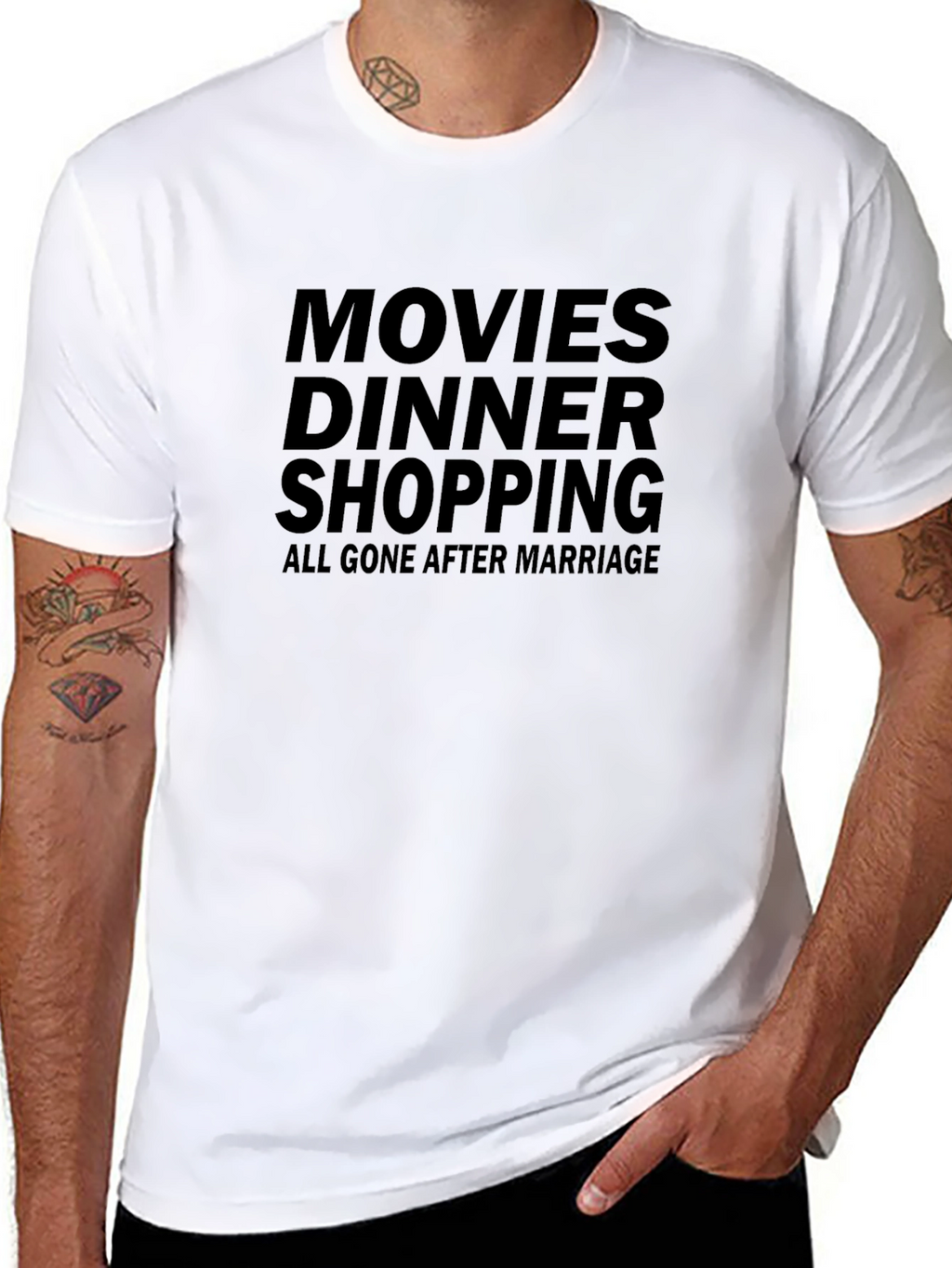 Movies Dinner Shopping Gone After Marriage T-Shirt