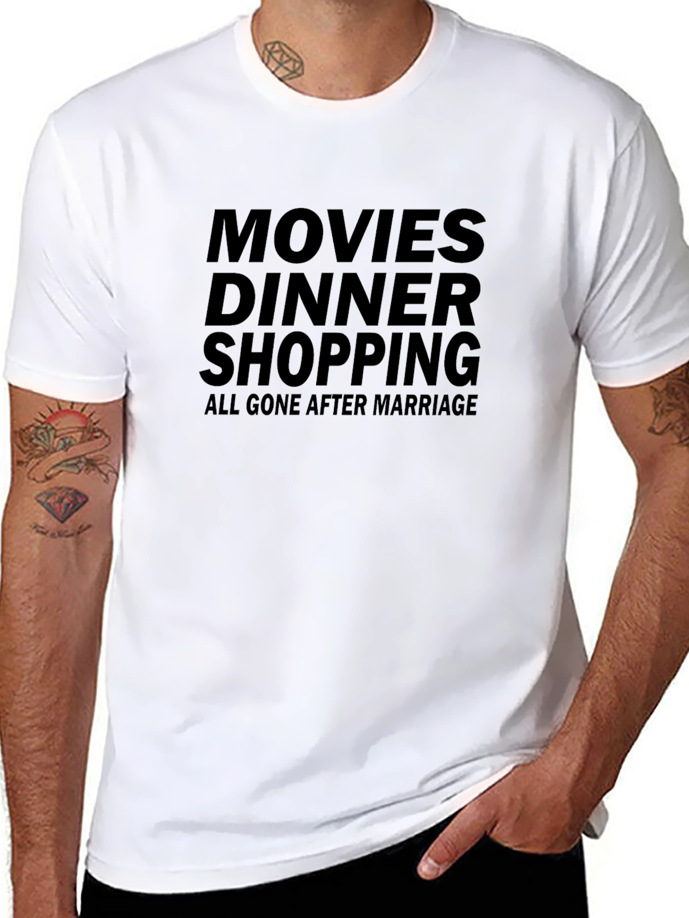 Movies Dinner Shopping Gone After Marriage T-Shirt