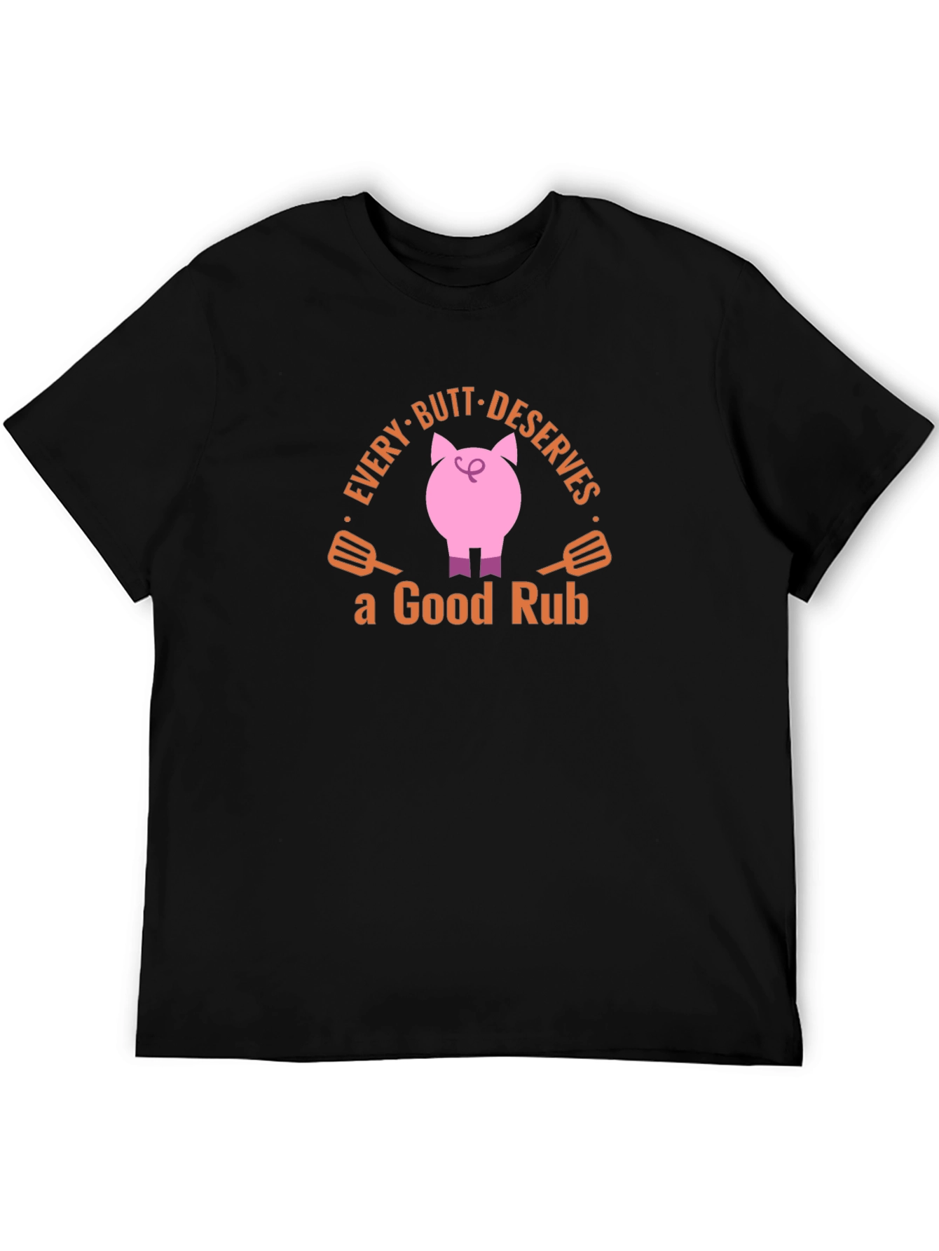 Funny BBQ Pig T-Shirt - Every Butt Deserves a Good Rub