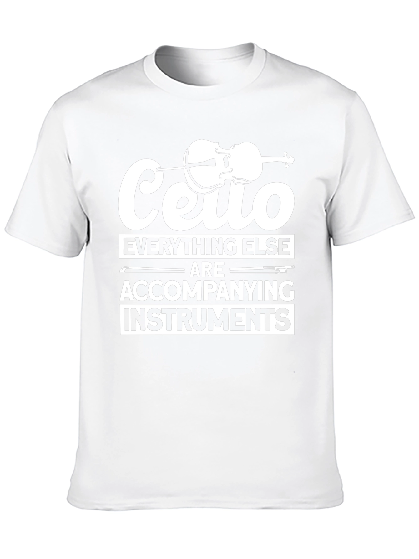 Cello T-Shirt: Everything Else Instruments Funny Musician Tee