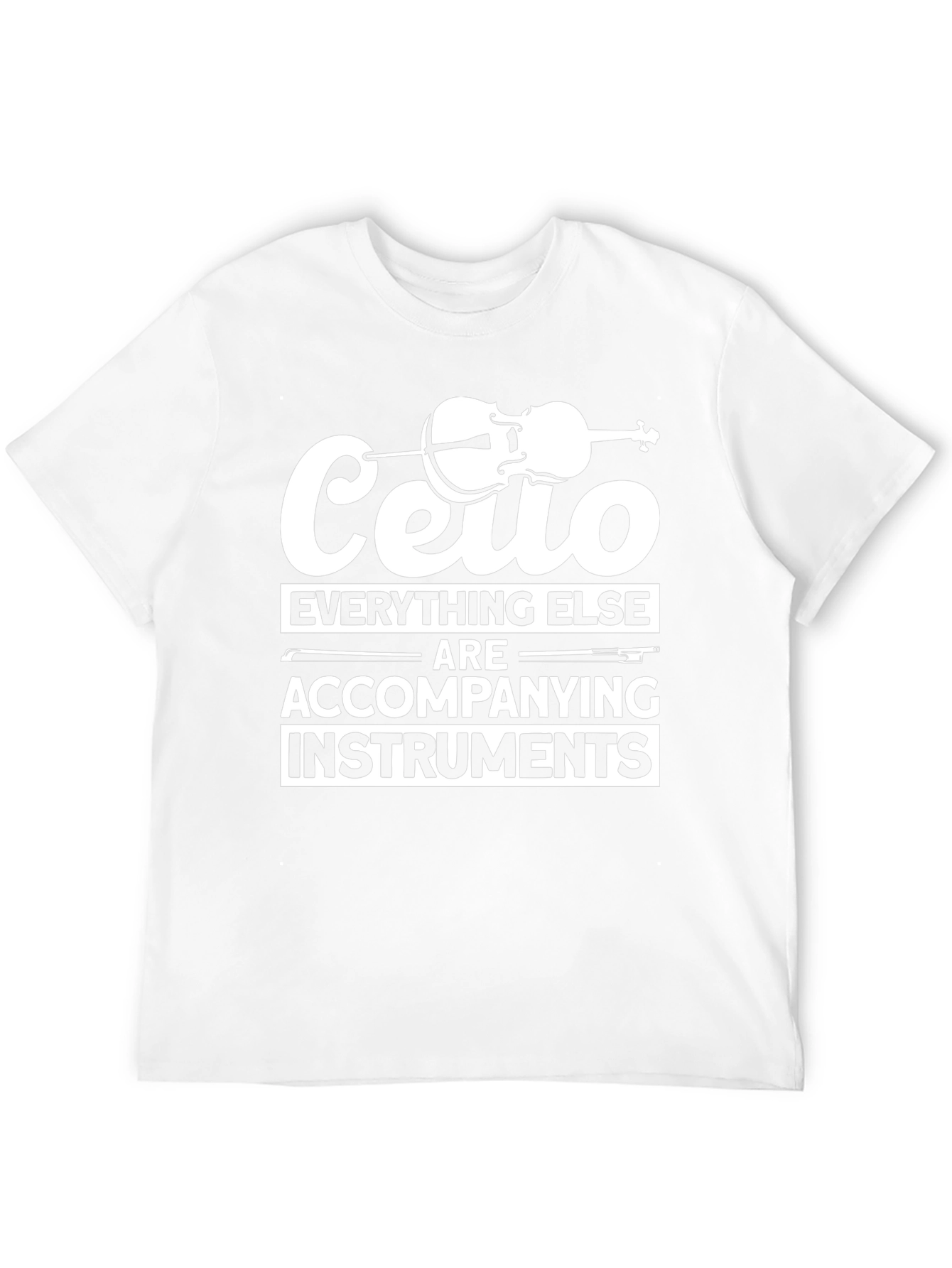 Cello T-Shirt: Everything Else Instruments Funny Musician Tee