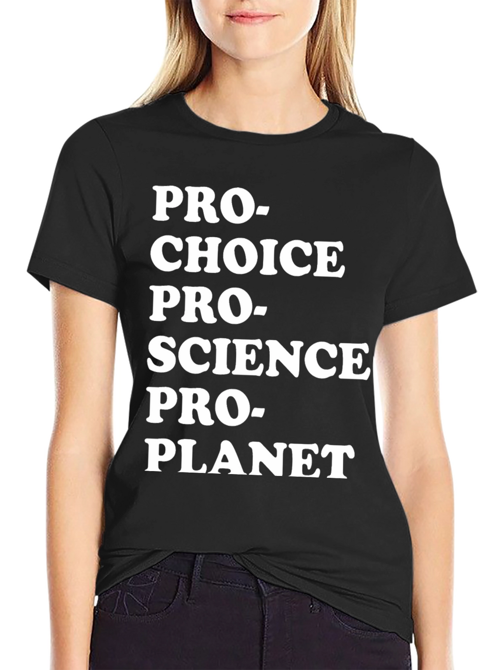 Pro-Choice Pro-Science Pro-Planet T-Shirt