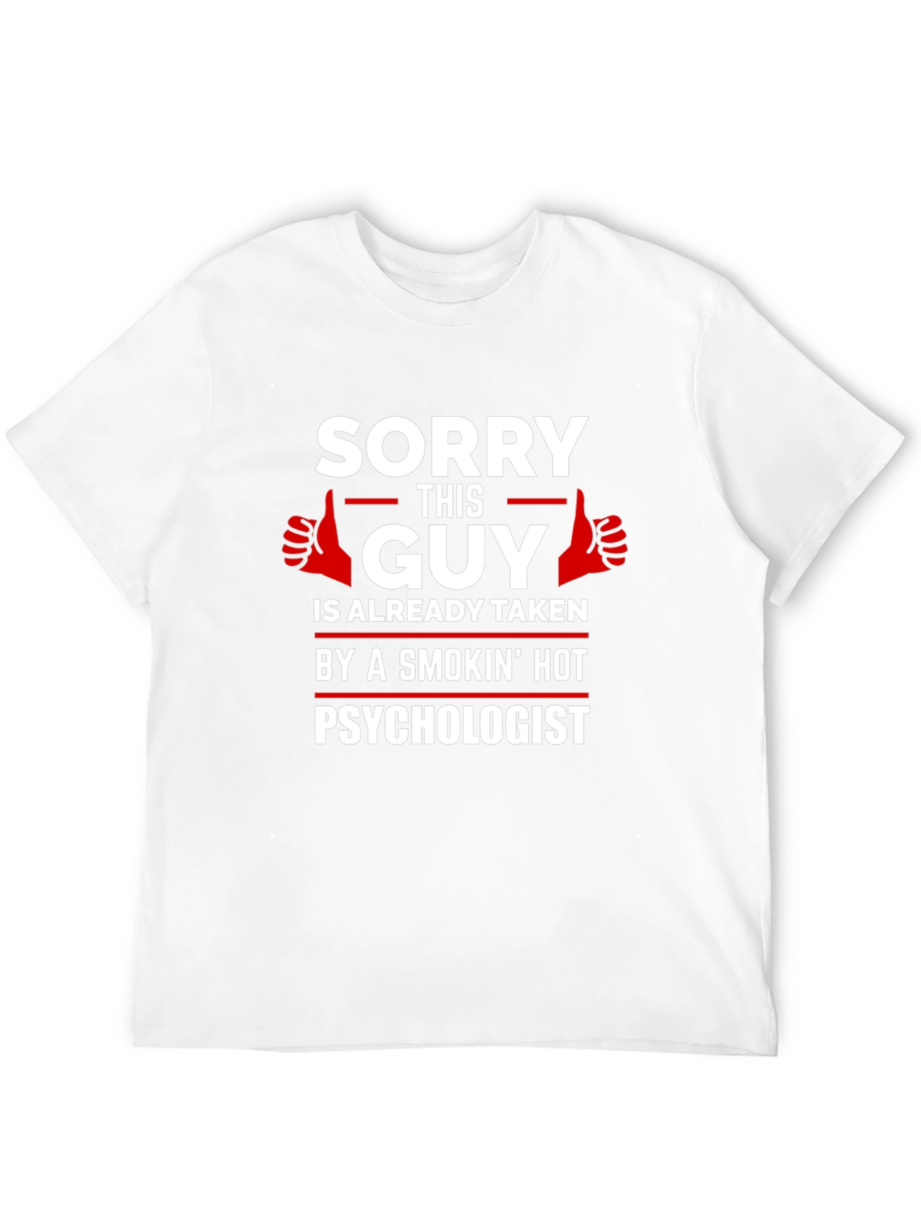 Sorry This Guy is Taken Psychologist T-Shirt