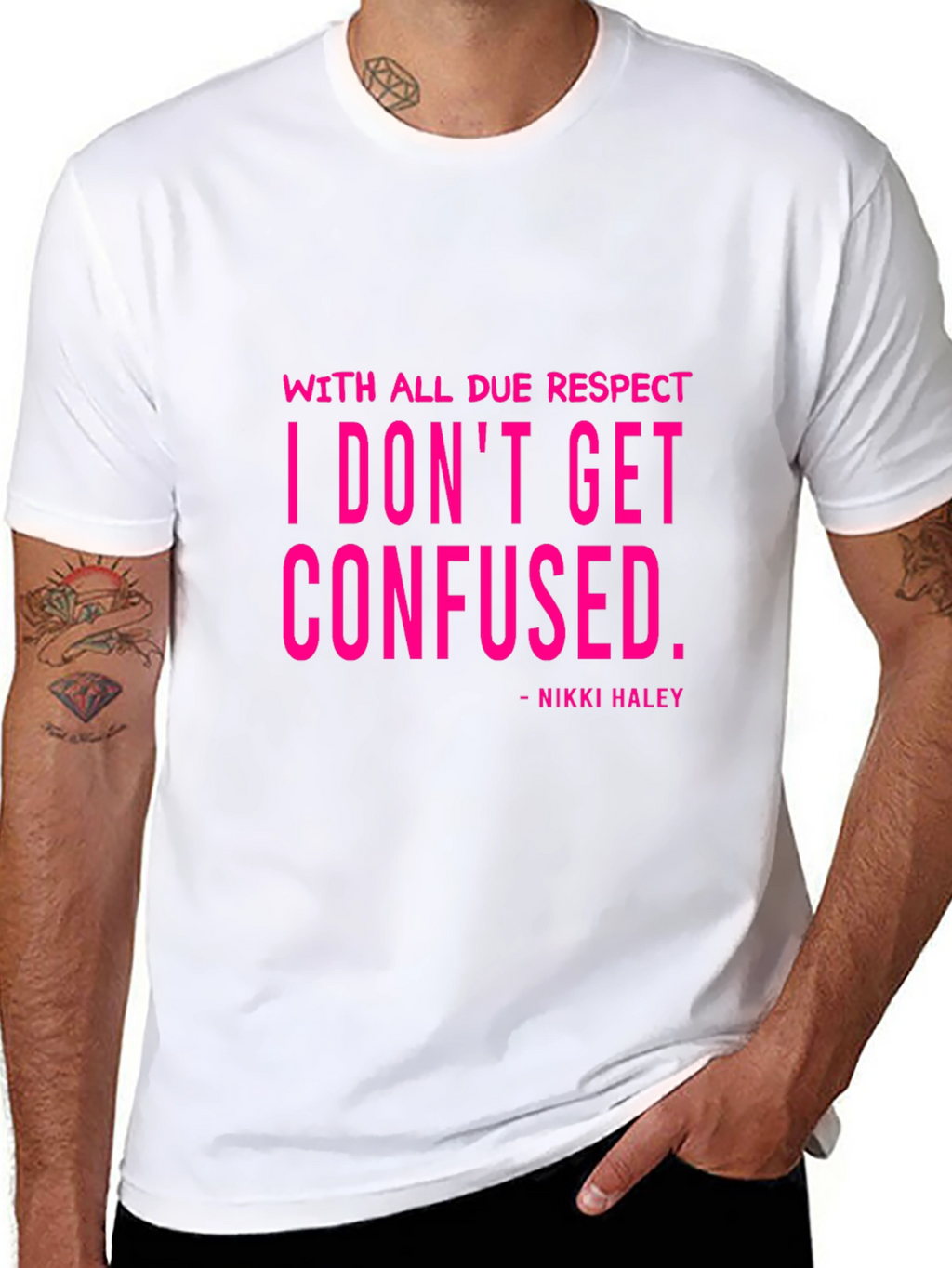 I Dont Get Confused - Nikki Haley Black T-Shirt