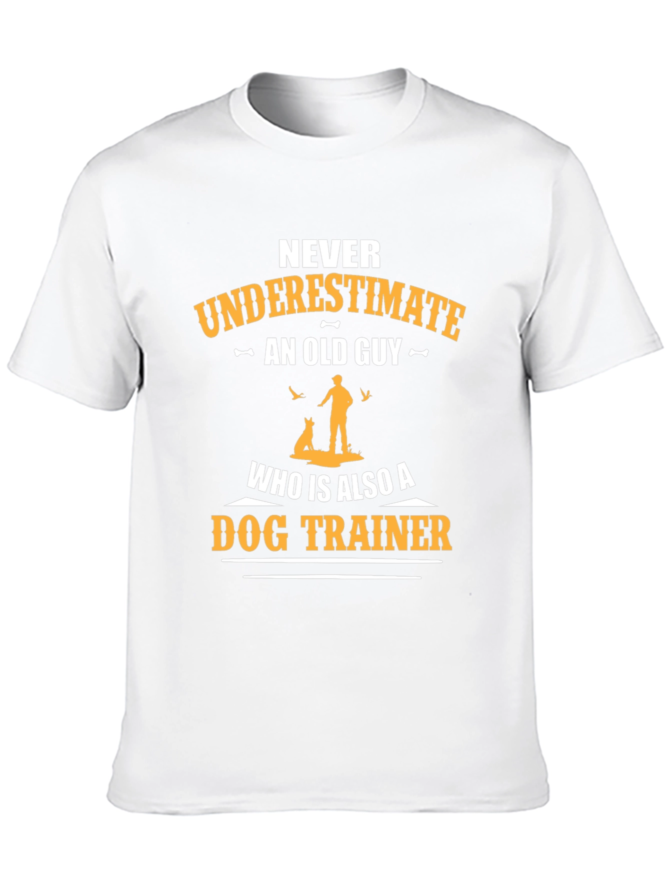 Never Underestimate Old Guy Dog Trainer T-Shirt